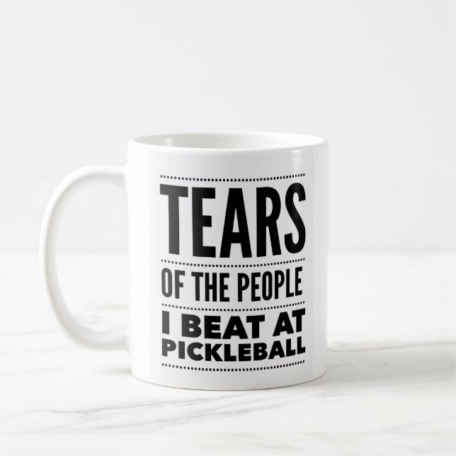 TAZA DE CAFÉ LÁGRIMAS DE LA GENTE A LA QUE GOLPEÉ EN PICKLEBALL (Izquierda)