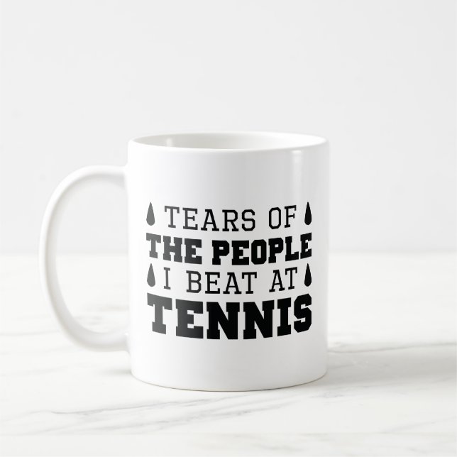 Taza De Café Lágrimas De La Gente A La Que Golpeo En El Tenis (Izquierda)
