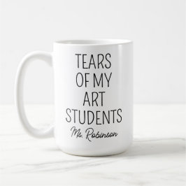 Taza De Café Lágrimas de Mis Alumnos de Arte, Agradecimiento a