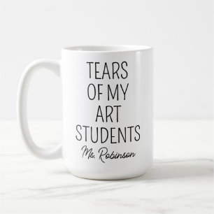 Taza De Café Lágrimas de Mis Alumnos de Arte, Agradecimiento a 