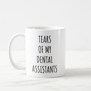 Taza De Café Lágrimas de mis asistentes dentales Dentista diver