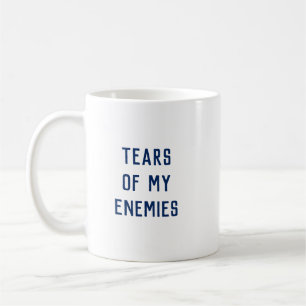 Taza De Café 'Lágrimas de mis enemigos'