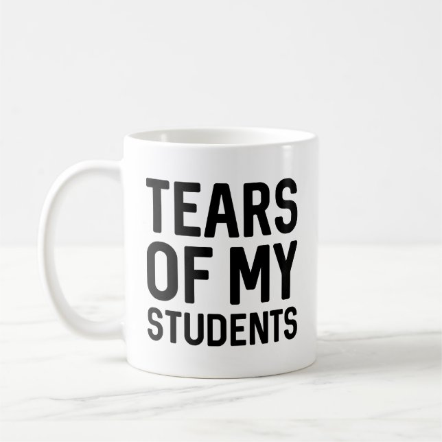 Taza De Café Lágrimas De Mis Estudiantes (Izquierda)