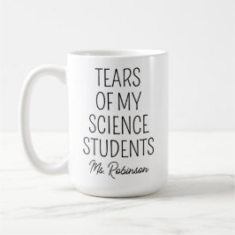 Taza De Café Lágrimas de mis estudiantes de ciencias, aprecio d
