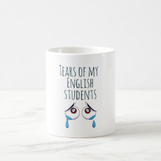 Taza De Café Lágrimas de mis estudiantes | regalo gracioso para