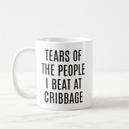 Taza De Café Lágrimas Divertidas de Gente que Derroté en Cribba