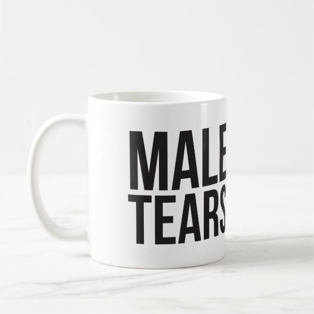 Taza De Café Lágrimas masculinas - ¡Graciosa Mug Para Chicas! (Izquierda)
