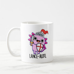 Taza De Café Lance-a-lotl Funny Axolotl Knight Pun