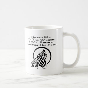 Taza De Café Lánceme a los lobos que volveré el paquete
