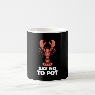 Taza De Café Langosta dice no a la olla