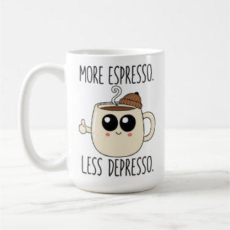 Taza De Café Large Mug - More Espresso. Less Depresso.