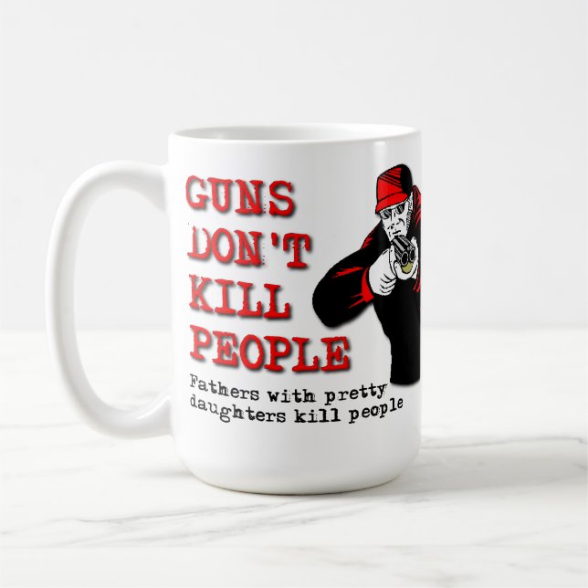 Taza De Café Las armas no matan a la gente, es gracioso (Izquierda)