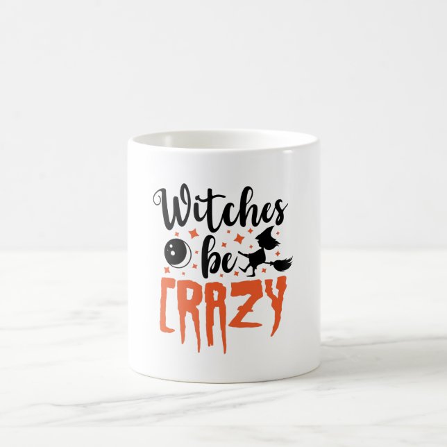 Taza De Café Las brujas son un loco lema divertido de Halloween (Centro)