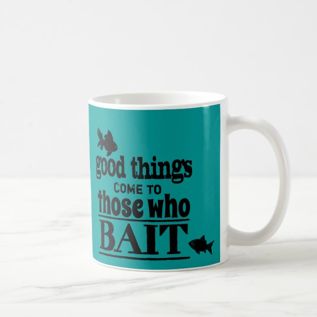 Taza De Café Las buenas cosas vienen a las que hostiguen (Derecha)