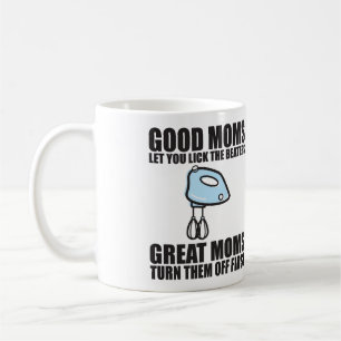 Taza De Café Las buenas mamáes le dejaron lamer el batidor