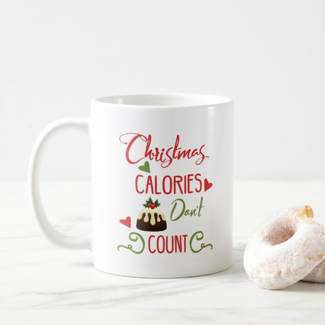 Taza De Café Las calorías de los navidades no cuentan citas div (Con donut)