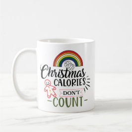 Taza De Café Las Calorías de Navidad No Cuentan