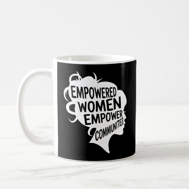 Taza De Café Las comunidades empoderadas feministas que votan p (Izquierda)