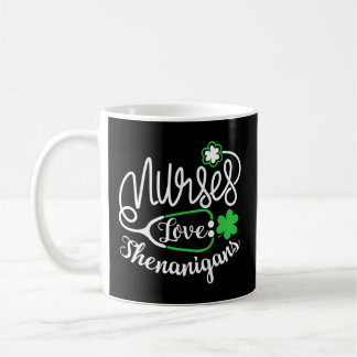 Taza De Café Las enfermeras aman a los Shenanigans - Rn St Patt