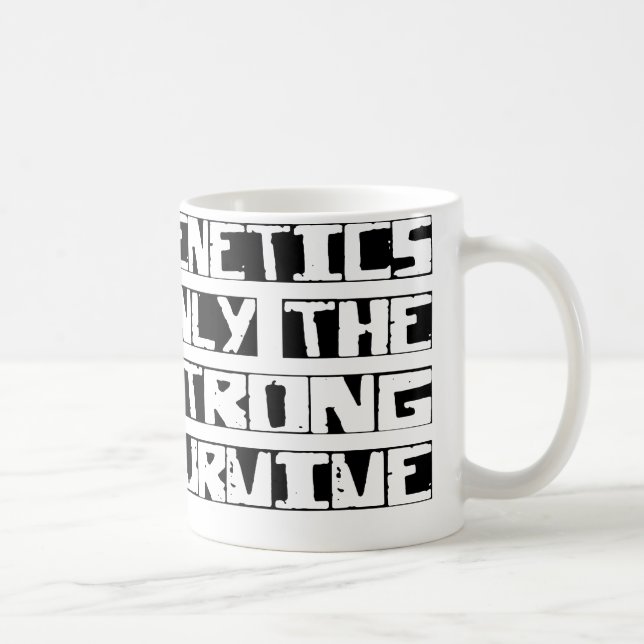 Taza De Café Las genéticas sobreviven (Derecha)