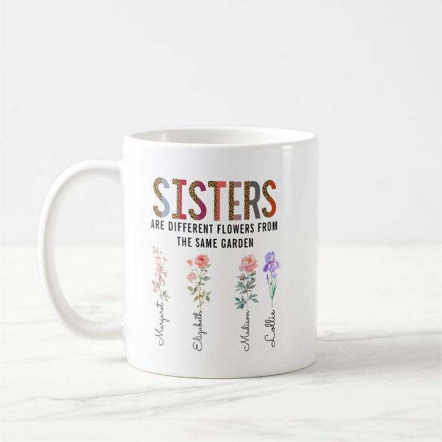 Taza De Café Las Hermanas Son Flores Diferentes - Nombres Perso (Izquierda)