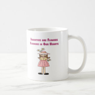Taza De Café Las hijas son flores que florecen en nuestros