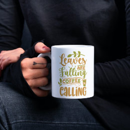 Taza De Café Las hojas están cayendo y llamando al café