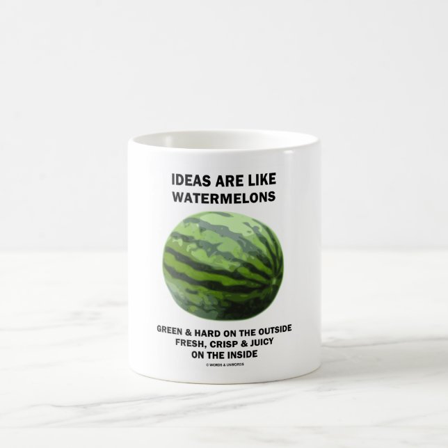 Taza De Café Las Ideas Son Como Las sandías (Comida Para Pensar (Centro)