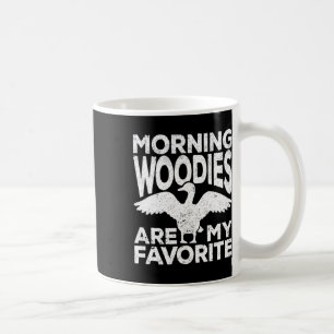 Taza De Café Las Maderas De La Mañana Son Mi Cacería De Patos F