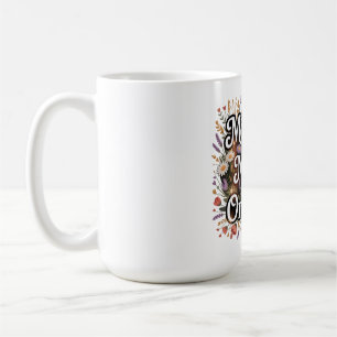 Taza De Café Las madres crean magia desde lo ordinario