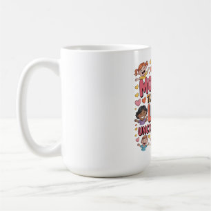 Taza De Café Las madres nos enseñan a amar incondicionalmente
