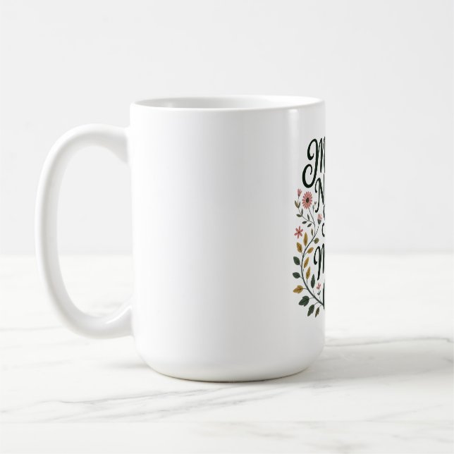 Taza De Café Las madres nutren las semillas en robles poderosos (Izquierda)