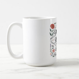 Taza De Café Las madres son el ritmo de la familia