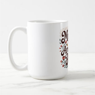 Taza De Café Las madres son las arquitectas de la esperanza