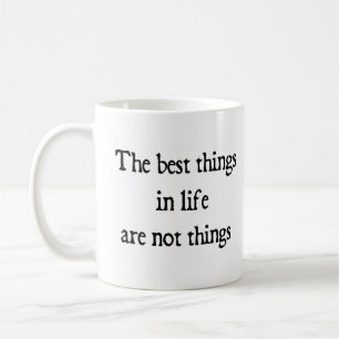 Taza De Café `las mejores cosas de la vida