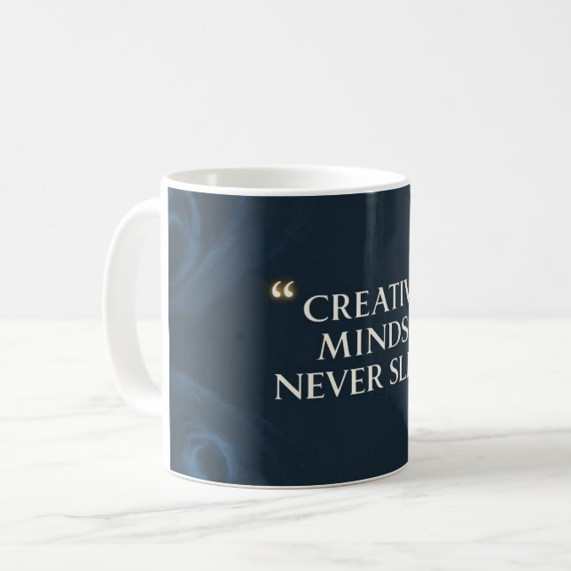 Taza De Café Las mentes creativas nunca duermen 2 (Anverso izquierdo)