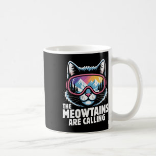 Taza De Café Las Meowtains Están Llamando Divertido Esquí Humoe