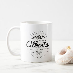 Taza De Café Las montañas de Alberta llaman "Debo ir a Monotone