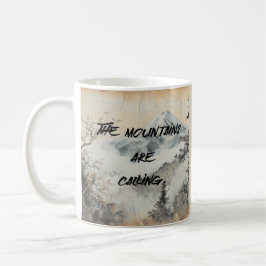 Taza De Café Las Montañas Están Llamando