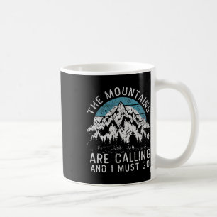 Taza De Café Las Montañas Están Llamando Hiking Camping Hombres