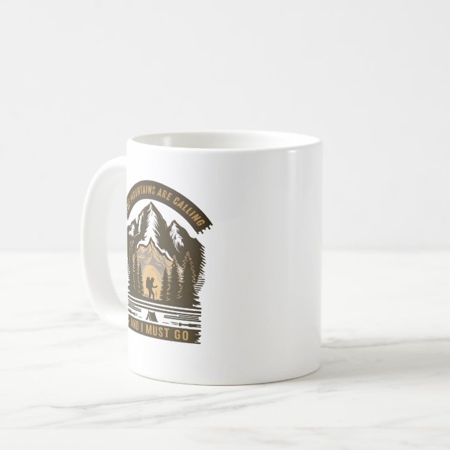 Taza De Café Las Montañas Están Llamando Y Debo Ir (Anverso izquierdo)