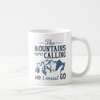 Taza De Café Las montañas llaman