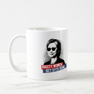 Taza De Café Las mujeres desagradables consiguen S--- Hecho --