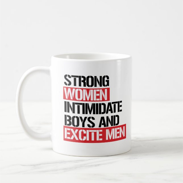 Taza De Café Las mujeres fuertes intimidan a muchachos y (Izquierda)