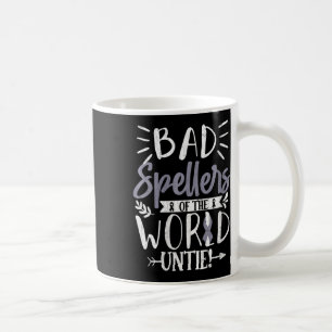 Taza De Café Las Mujeres Malas Oradoras Del Mundo Untie Dislexi