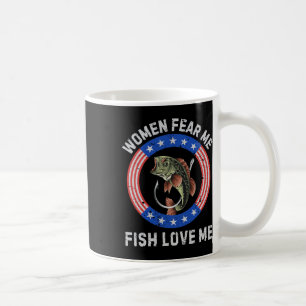 Taza De Café Las Mujeres Me Mienten A Mí Fish Me Aman Por El Hu