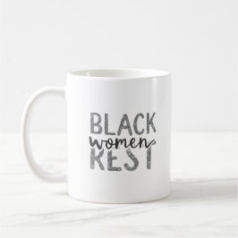 Taza De Café Las mujeres negras descansan