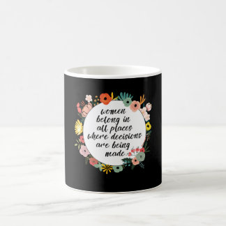 Taza De Café Las mujeres pertenecen a todos los lugares