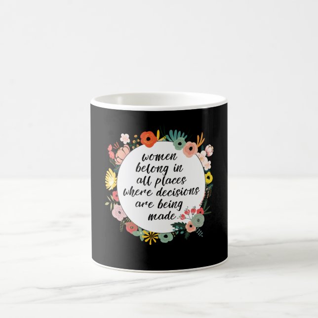 Taza De Café Las mujeres pertenecen a todos los lugares (Centro)