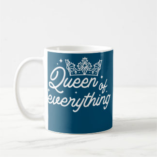 Taza De Café Las mujeres reina de todo obsequio a las Chicas de